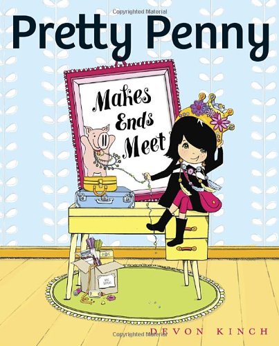 Pretty Penny Makes Ends Meet by Devon Kinch