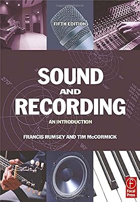 Sound and Recording: An Introduction