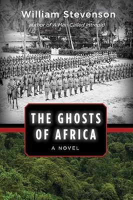 The Ghosts of Africa: A Novel