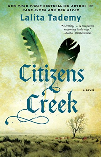 Citizens Creek: A Novel by Lalita Tademy