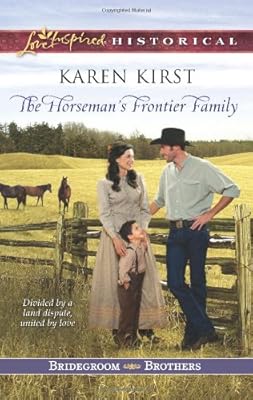 The Horseman's Frontier Family