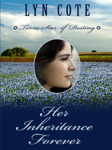 Her Inheritance Forever by Lyn Cote