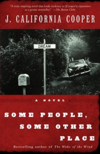 Some People, Some Other Place by J. California Cooper
