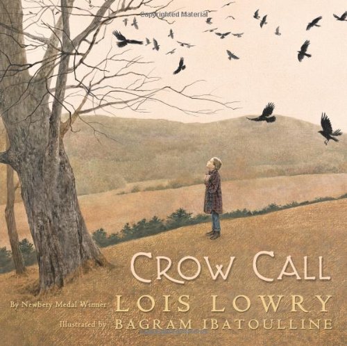 Crow Call by Lois Lowry
