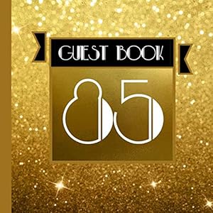 85 Guest Book: Gold Guest Book Includes Gift Tracker and Picture Memory Section to Create a Lasting Keepsake to Treasure Forever
