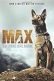 Max: Best Friend. Hero. Marine.
