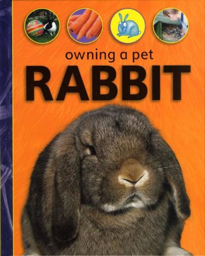 Owning a Pet Rabbit by David Glover
