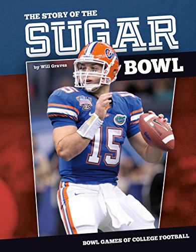Story of the Sugar Bowl by Will Graves