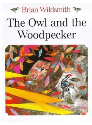 The Owl and the Woodpecker