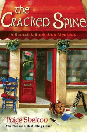 The Cracked Spine: A Scottish Bookshop Mystery by Paige Shelton