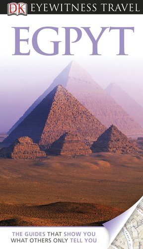 DK Eyewitness Travel Guide: Egypt by DK Publishing