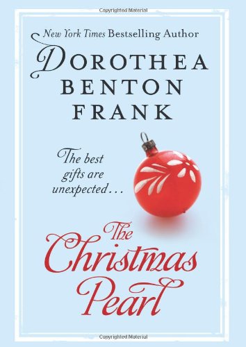 The Christmas Pearl by Dorothea Benton Frank