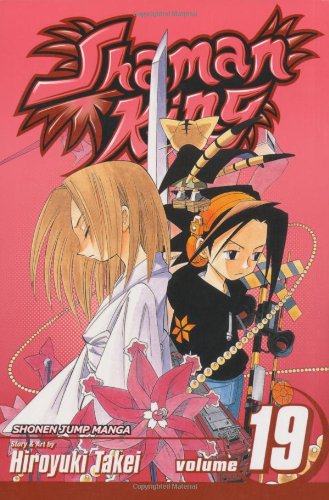 Shaman King, Vol. 19 by Hiroyuki Takei