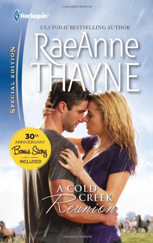 A Cold Creek Reunion by Raeanne Thayne