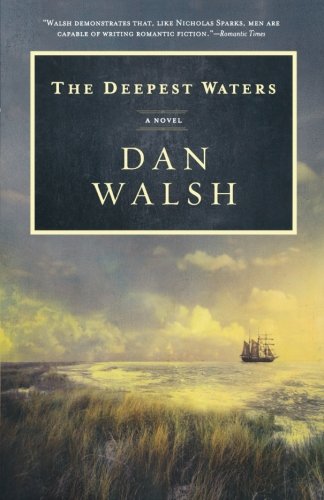 The Deepest Waters by Dan Walsh