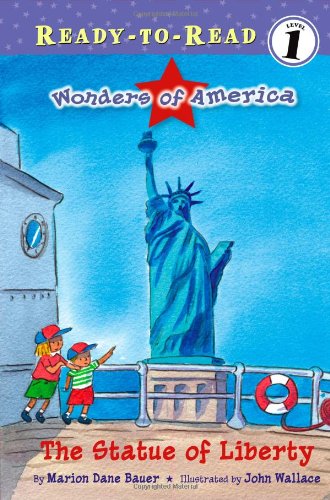 The Statue of Liberty (Wonders of America) by Marion Dane Bauer