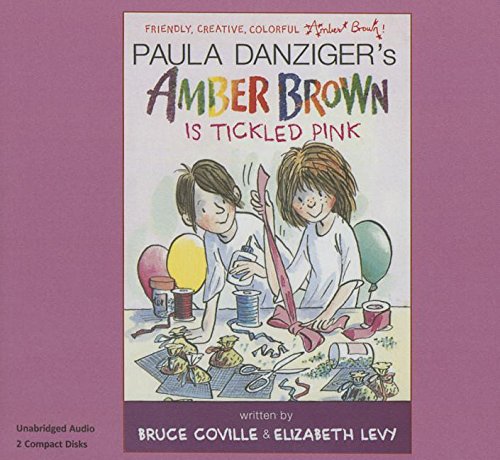 Amber Brown Is Tickled Pink by Paula Danziger