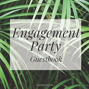 Engagement Party Guestbook: Tropical Event Signing Guest Book - Visitor Message w/ Photo Space Gift Log Tracker Recorder Organizer Address ... for Special Memories/Party Reception Table