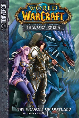 Warcraft: Shadow Wing Volume 1: The Dragons of Outland by Richard A Knaak