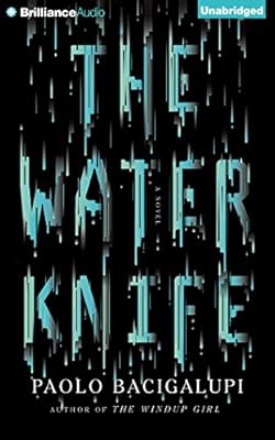 The Water Knife: A Novel