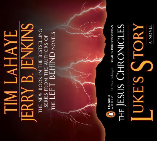 Luke's Story (Jesus Chronicles (Penguin Audio)) by Tim LaHaye