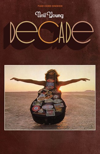 Neil Young - Decade by Neil Young