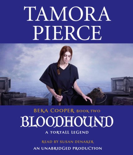 Bloodhound: The Legend of Beka Cooper #2 by Tamora Pierce