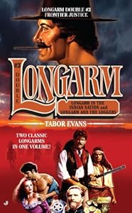 Longarm Double #3: Frontier Justice