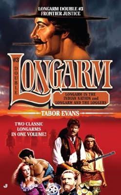 Longarm Double #3: Frontier Justice
