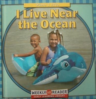 I Live Near the Ocean (Where I Live)