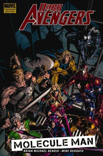 Dark Avengers, Vol. 2: Molecule Man by Brian Michael Bendis