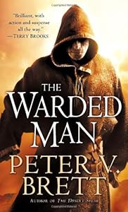 The Warded Man: Book One of The Demon Cycle by Peter V. Brett