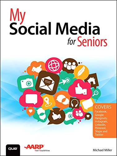 My Social Media for Seniors by Michael Miller