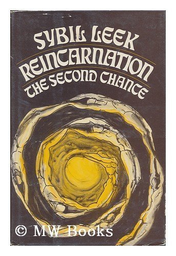Reincarnation: The Second Chance by Sybil Leek
