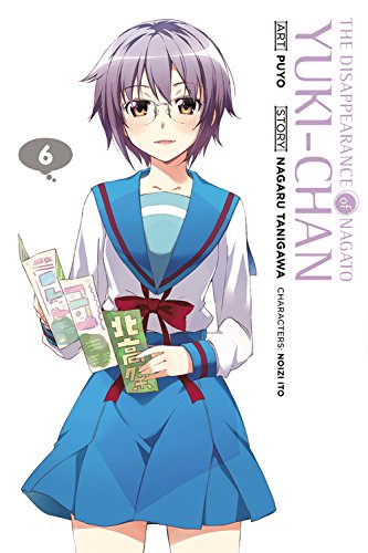 The Disappearance of Nagato Yuki-chan, Vol. 6 by Nagaru Tanigawa