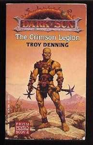 The Crimson Legion (Dark Sun World)