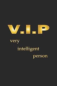 V.I.P Very Intelligent Person: Monatsplaner, Termin-Kalender | Geschenk-Idee für Spass-Vögel & Komiker | A5 | 120 Seiten