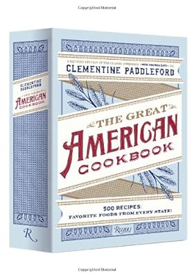 The Great American Cookbook: 500 Time-Testes Recipes: Favorite Food from Every State