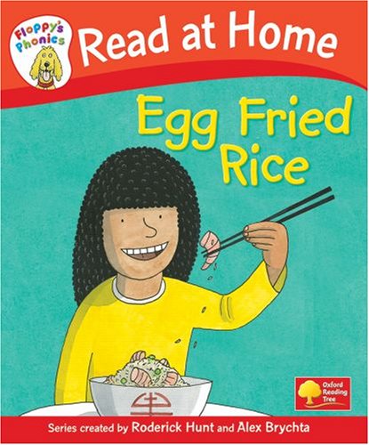 Read at Home: Floppy's Phonics: L4b: Egg Fried Rice by Roderick Hunt
