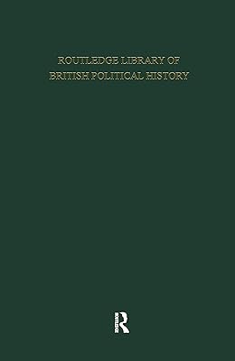 English Radicalism (1935-1961): Volume 6