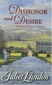 Dishonor And Desire (Harlequin Historical)