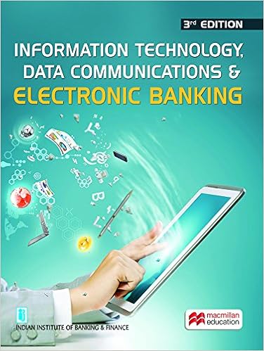 Information Technology, Data Communications and Electronic Banking