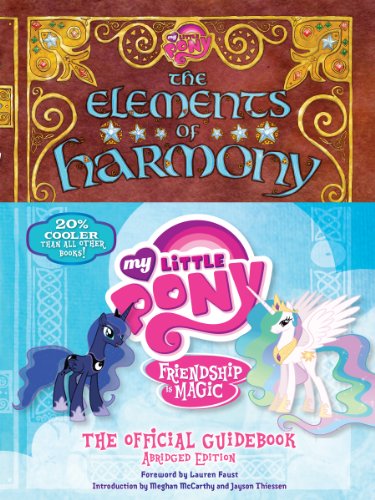 My Little Pony: The Elements of Harmony: Friendship is Magic: The Official Guidebook