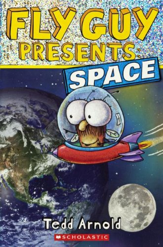 Fly Guy Presents: Space by Tedd Arnold