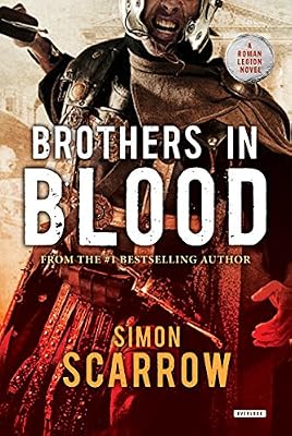 Brothers in Blood: A Roman Legion Novel