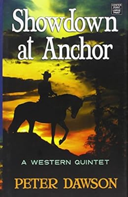 Showdown at Anchor: A Western Quintet