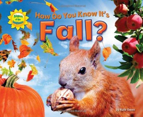 How Do You Know It's Fall? by Ruth Owen