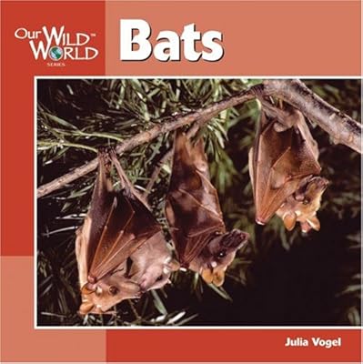 Bats (Our Wild World)