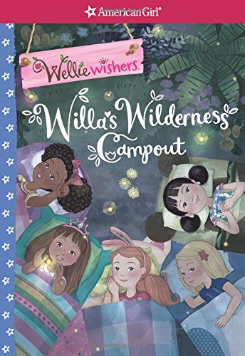 Willa's Wilderness Campout by VALERIE TRIPP