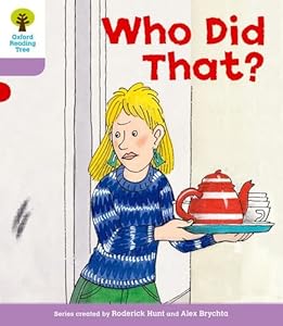 Oxford Reading Tree: Level 1+: More Patterned Stories: Who Did That